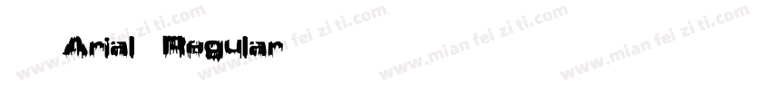 英文Arial Regular字体转换